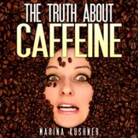 The_Truth_about_Caffeine
